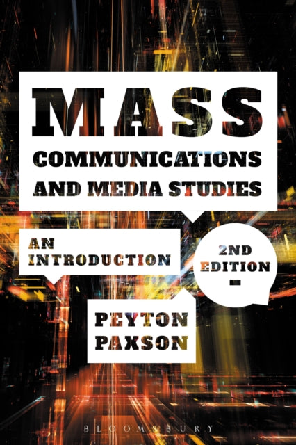 Mass Communications and Media Studies: An Introduction