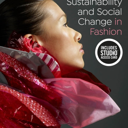 Sustainability and Social Change in Fashion