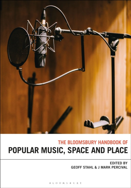 The Bloomsbury Handbook of Popular Music Space
