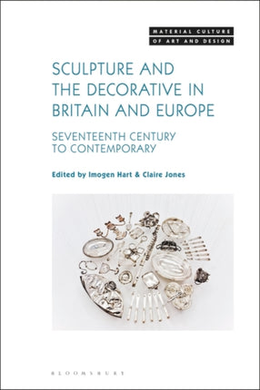 Sculpture and the Decorative in Britain and
