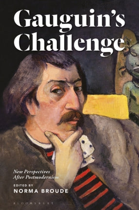 Gauguin’s Challenge: New Perspectives After Postmodernism