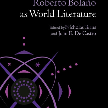 Roberto Bolaño as World Literature