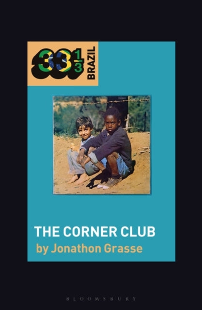 Milton Nascimento and Lô Borges's The Corner Club