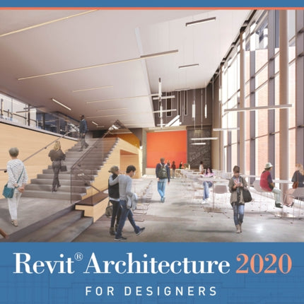 Revit Architecture 2020 for Designers