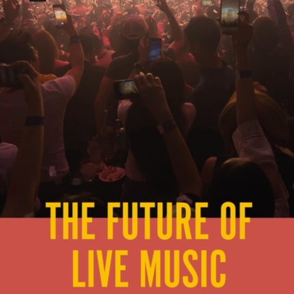 The Future of Live Music