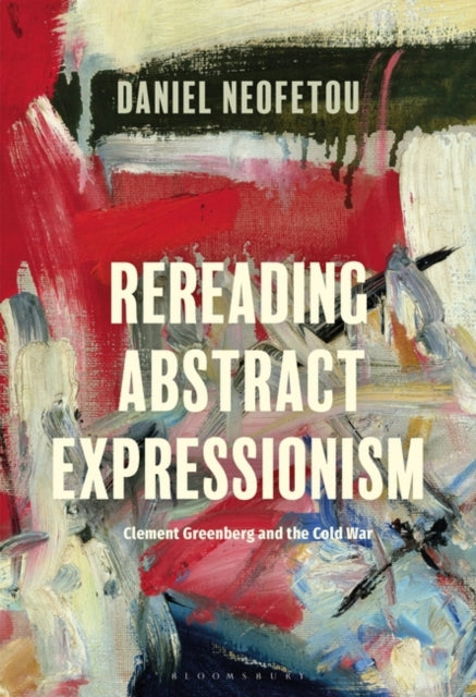 Rereading Abstract Expressionism Clement