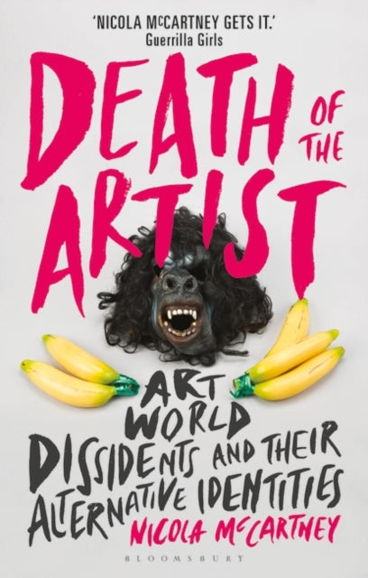 Death of the Artist: Art World Dissidents and Their Alternative Identities