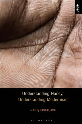 Understanding Nancy Understanding Modernism