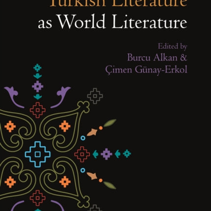 Turkish Literature as World Literature