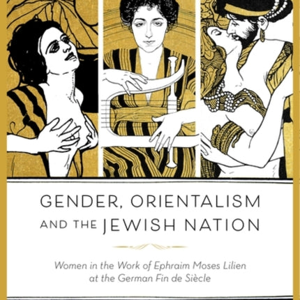 Gender Orientalism and the Jewish Nation