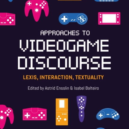Approaches to Videogame Discourse Lexis