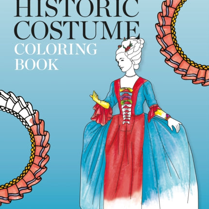 Survey of Historic Costume Coloring Book