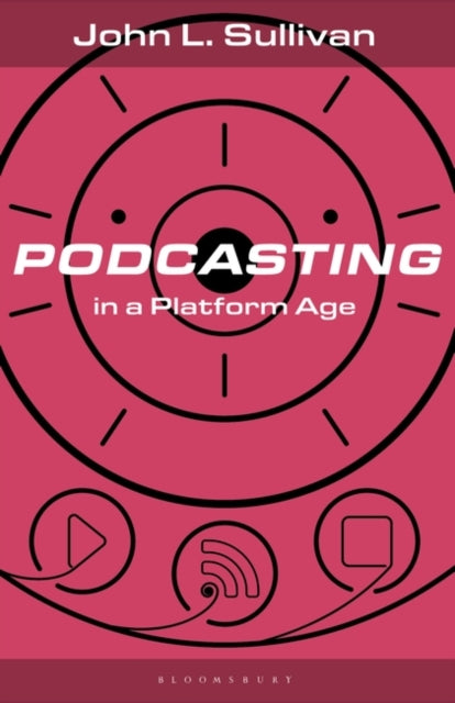 Podcasting in a Platform Age