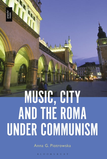 Music City and the Roma under Communism