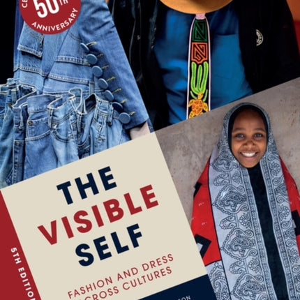 The Visible Self: Fashion and Dress Across Cultures