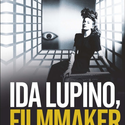 Ida Lupino Filmmaker