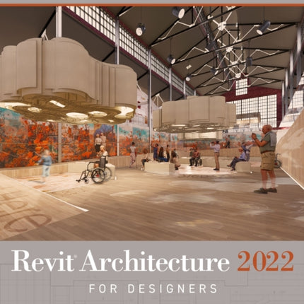 Revit Architecture 2022 for Designers