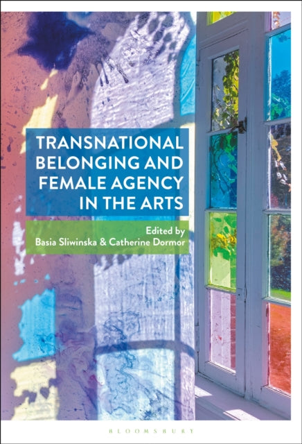 Transnational Belonging and Female Agency in the