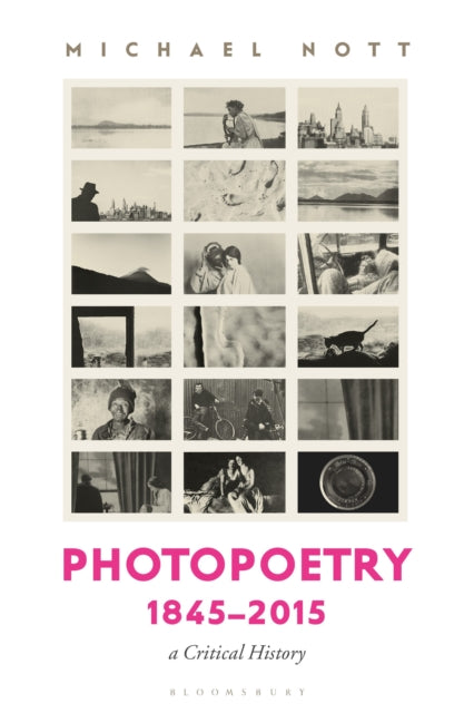 Photopoetry 1845-2015: A Critical History