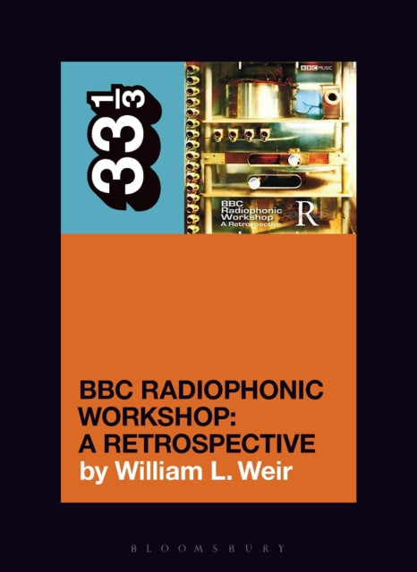 BBC Radiophonic Workshop's BBC Radiophonic Workshop - A Retrospective