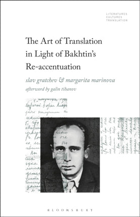 The Art of Translation in Light of Bakhtins