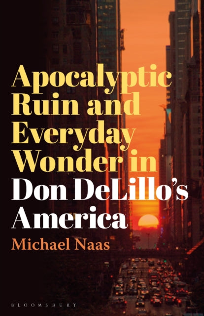 Apocalyptic Ruin and Everyday Wonder in Don