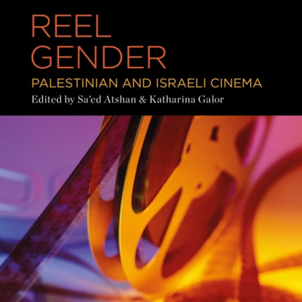 Reel Gender: Palestinian and Israeli Cinema