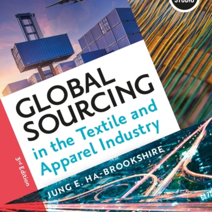 Global Sourcing in the Textile and Apparel Industry