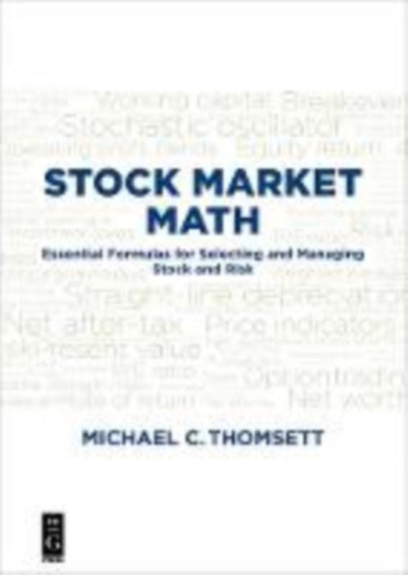 Stock Market Math: Essential formulas for selecting and managing stock and risk