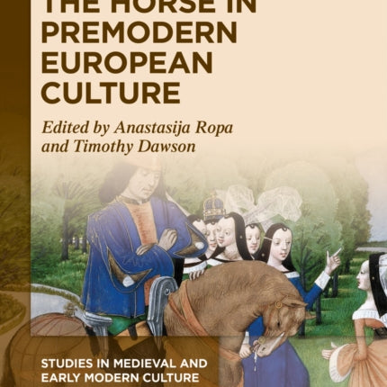 The Horse in Premodern European Culture