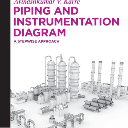 Piping and Instrumentation Diagram