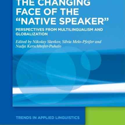 The Changing Face of the Native Speaker