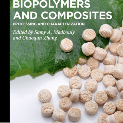 Biopolymers and Composites