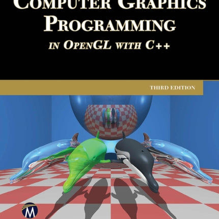 Computer Graphics Programming in OpenGL with C