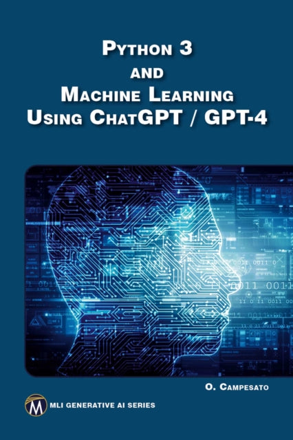 Python 3 and Machine Learning Using ChatGPT  GPT4