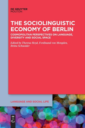 The Sociolinguistic Economy of Berlin
