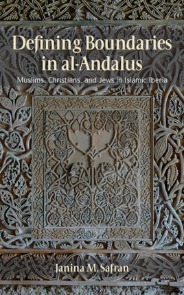 Defining Boundaries in alAndalus