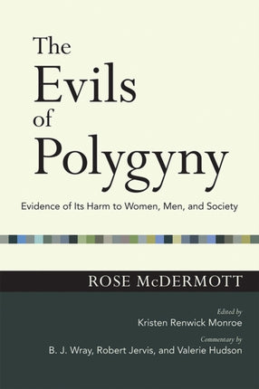 The Evils of Polygyny: Evidence of Its Harm to Women, Men, and Society