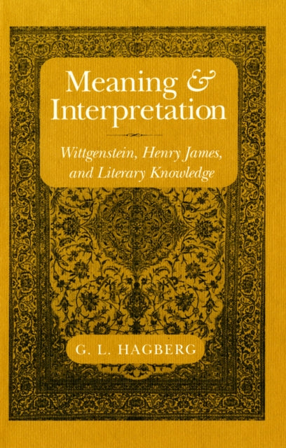 Meaning and Interpretation  Wittgenstein Henry