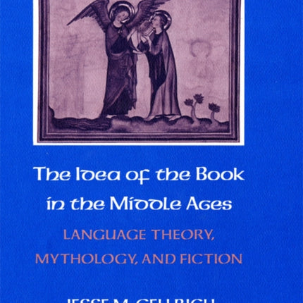 The Idea of the Book in the Middle Ages