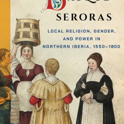 The Basque Seroras