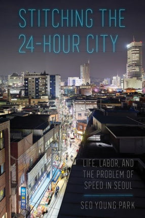 Stitching the 24Hour City