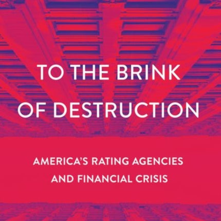 To the Brink of Destruction