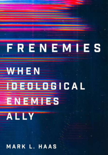 Frenemies: When Ideological Enemies Ally