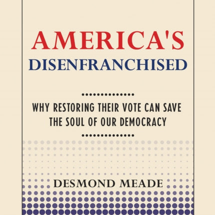 Americas Disenfranchised
