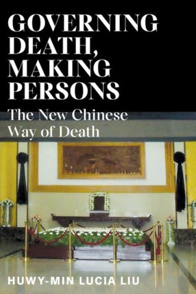 Governing Death Making Persons