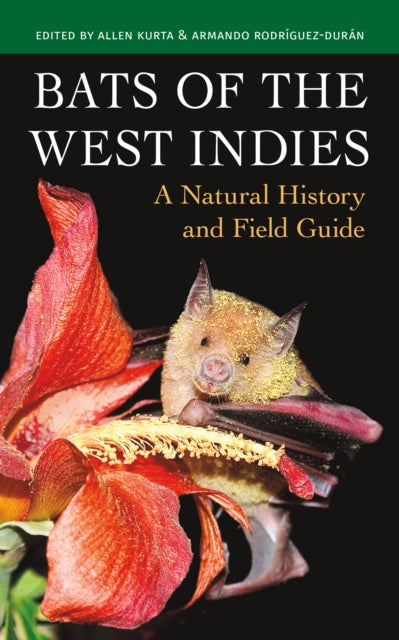 Bats of the West Indies: A Natural History and Field Guide