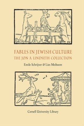 Fables in Jewish Culture: The Jon A. Lindseth Collection