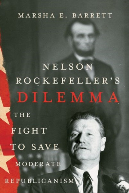 Nelson Rockefellers Dilemma