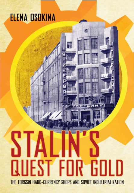 Stalins Quest for Gold